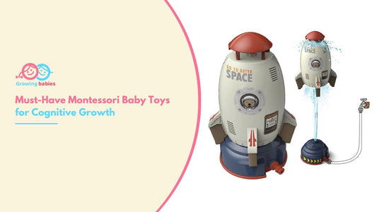 Must-Have Montessori Baby Toys for Cognitive Growth